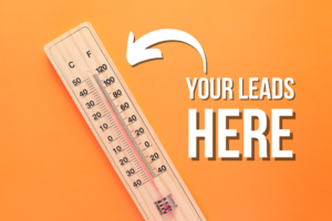 Thermometer Showing High Temperature With Text Saying _Your Leads Here_