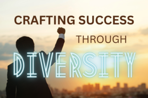 Crafting Success & Resilience through Diversity in the Recession