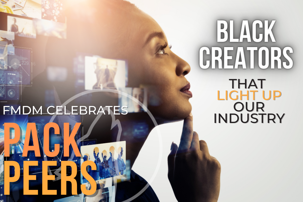 Overlay of multimedia screens & a black woman looking upward. Text: FMDM celebrates Pack Peers: Black creators.